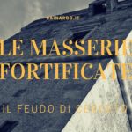 Le Masserie Fortificate